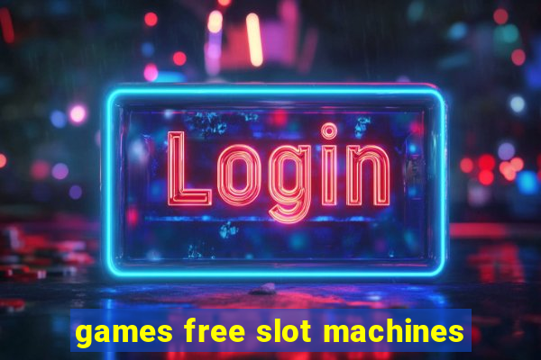 games free slot machines