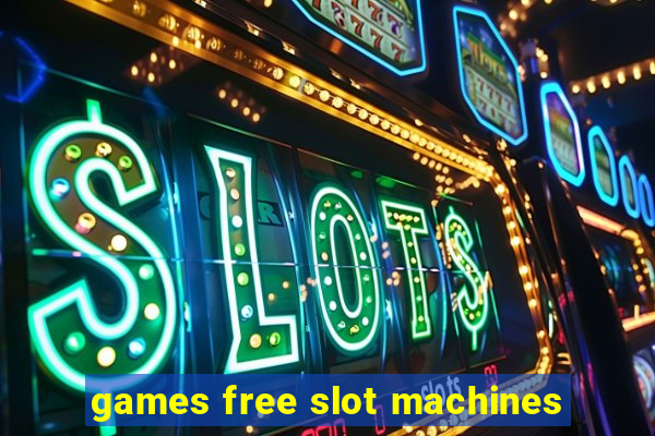 games free slot machines