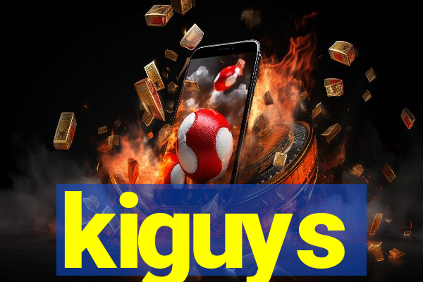 kiguys