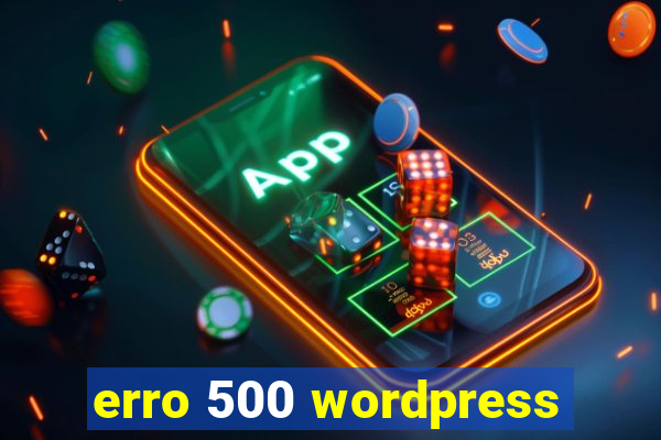 erro 500 wordpress