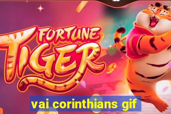 vai corinthians gif