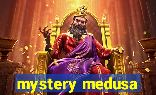 mystery medusa