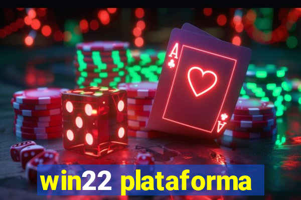 win22 plataforma