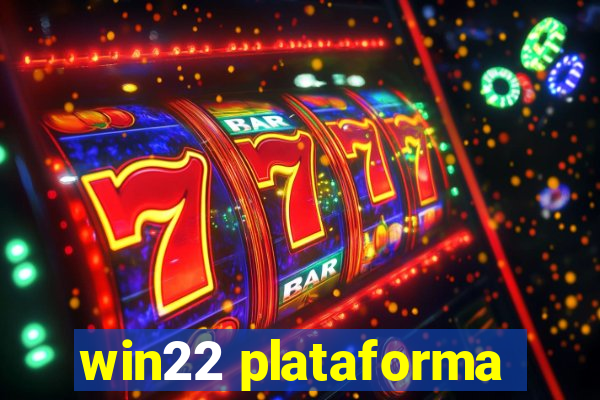 win22 plataforma