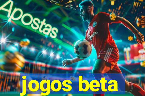 jogos beta