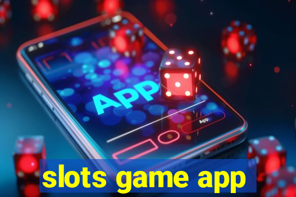 slots game app