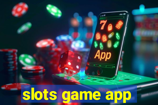 slots game app