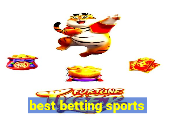 best betting sports