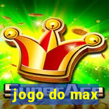 jogo do max