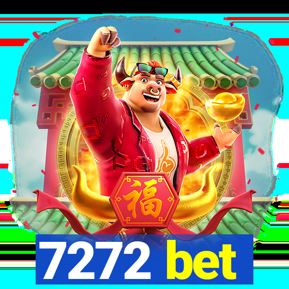 7272 bet