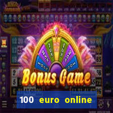 100 euro online casino bonus