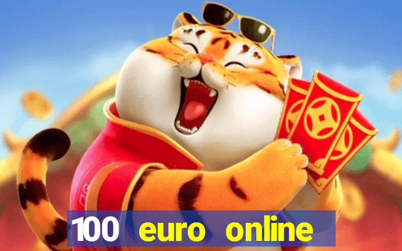 100 euro online casino bonus