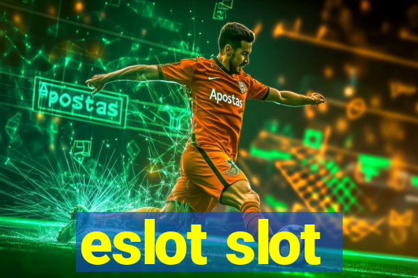 eslot slot