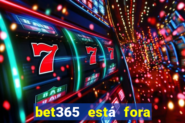 bet365 está fora do ar