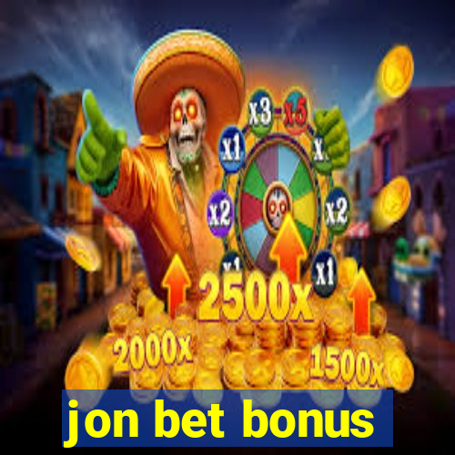 jon bet bonus