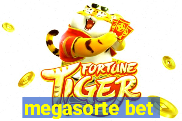 megasorte bet