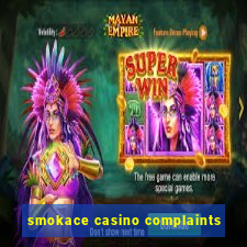 smokace casino complaints