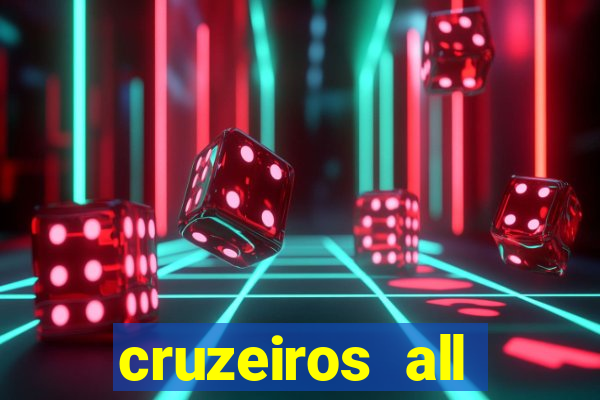 cruzeiros all inclusive 2024 saindo de santos