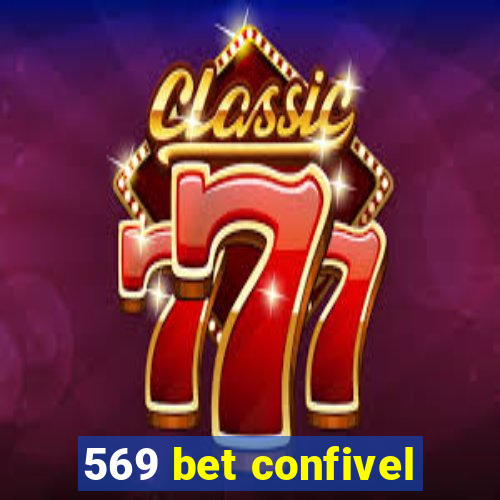 569 bet confivel