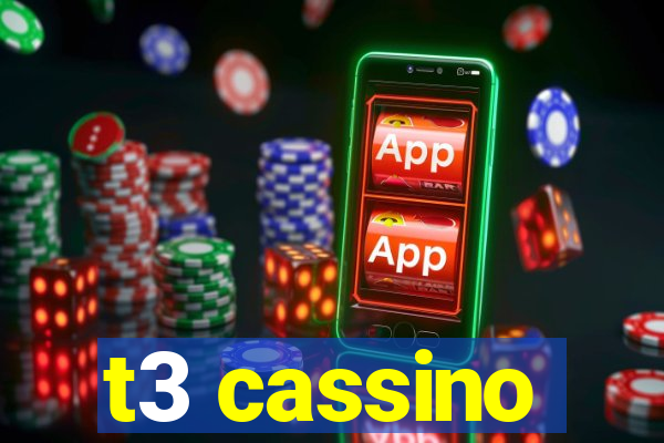 t3 cassino