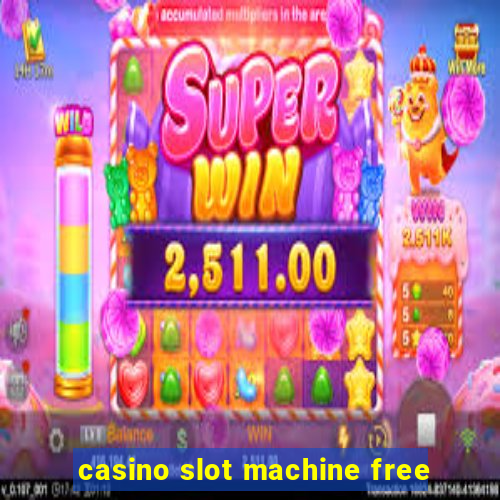 casino slot machine free