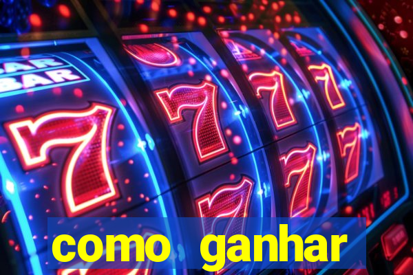 como ganhar dinheiro casino