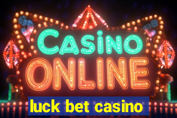 luck bet casino