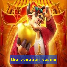 the venetian casino in vegas