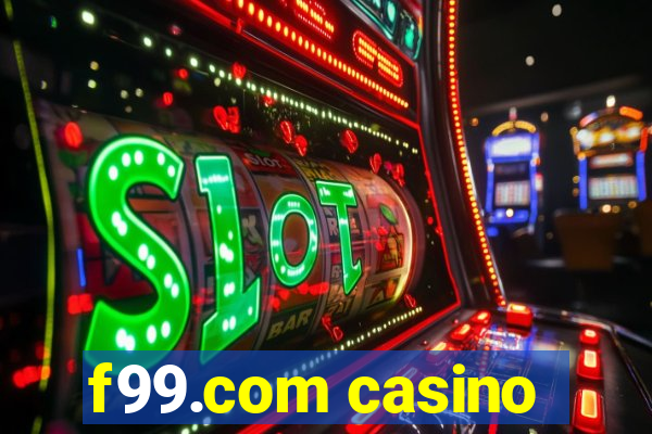 f99.com casino