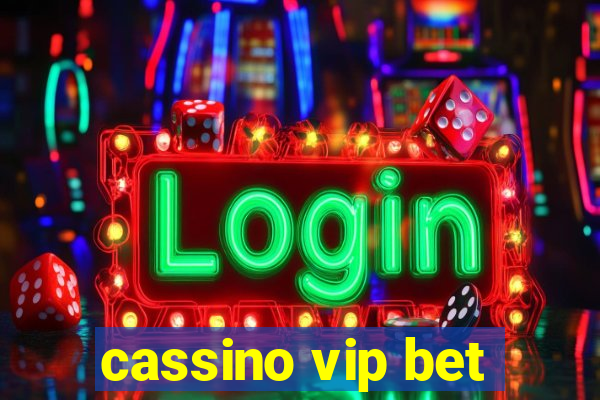 cassino vip bet