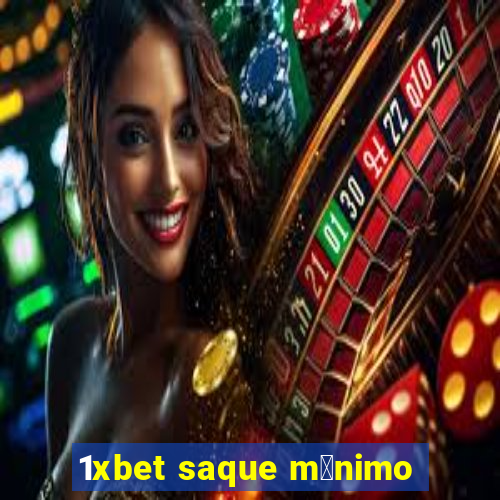 1xbet saque m铆nimo