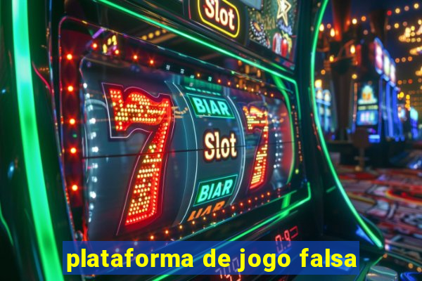 plataforma de jogo falsa