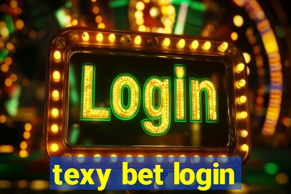 texy bet login