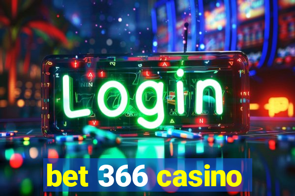 bet 366 casino