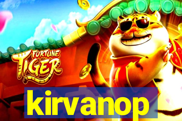 kirvanop