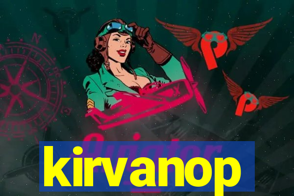 kirvanop