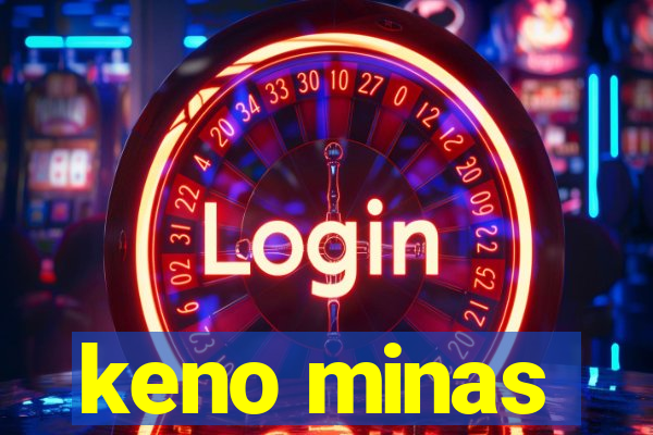 keno minas