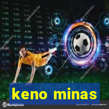 keno minas