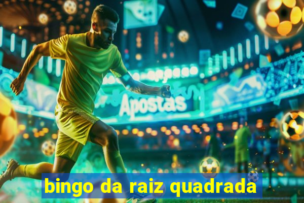 bingo da raiz quadrada