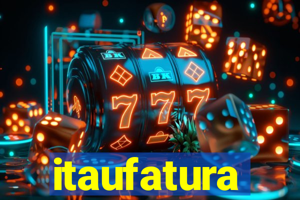 itaufatura