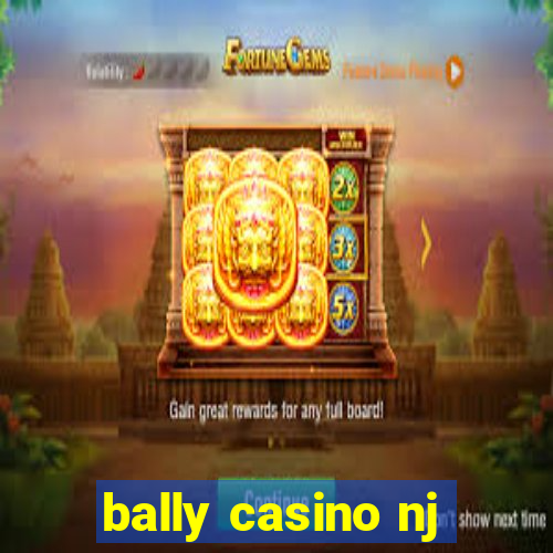 bally casino nj