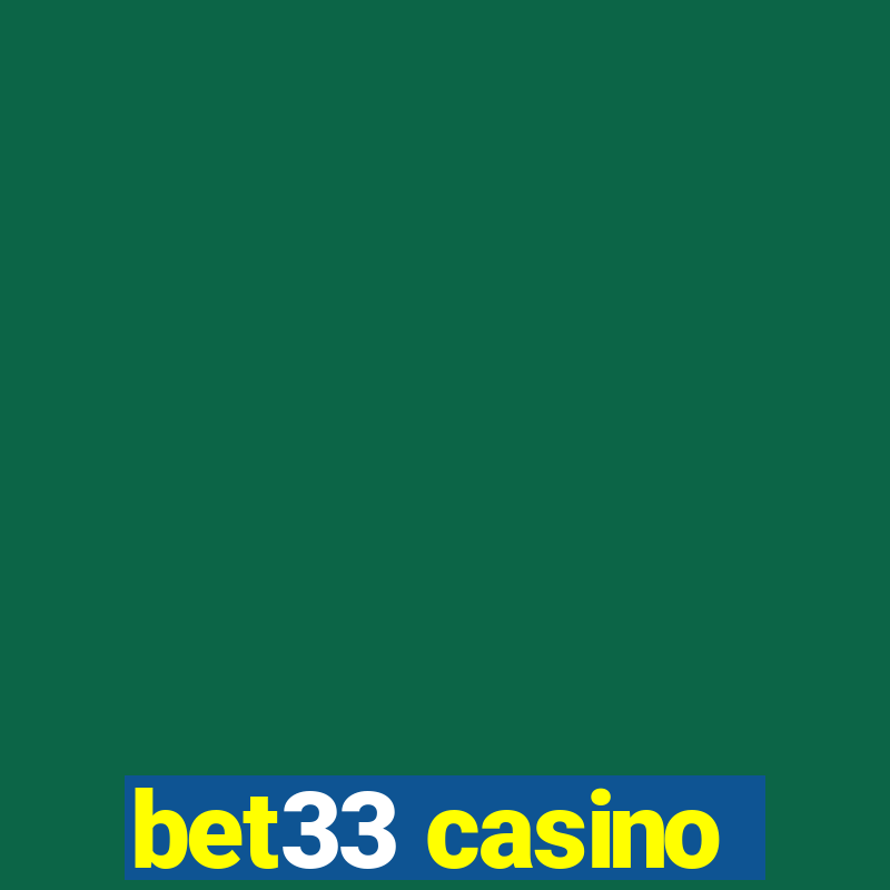 bet33 casino