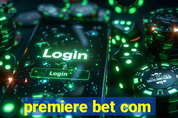 premiere bet com