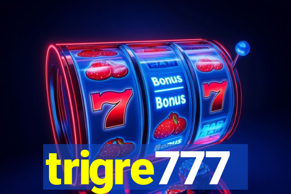 trigre777