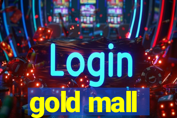 gold mall