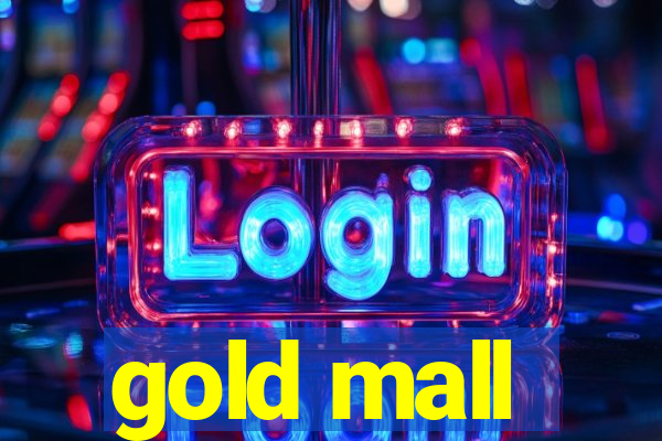 gold mall