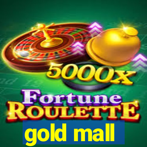 gold mall