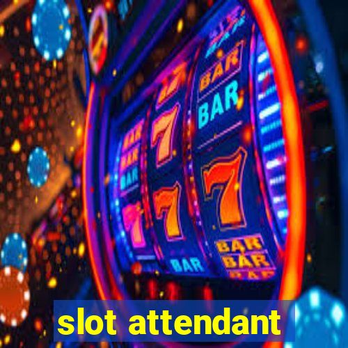 slot attendant