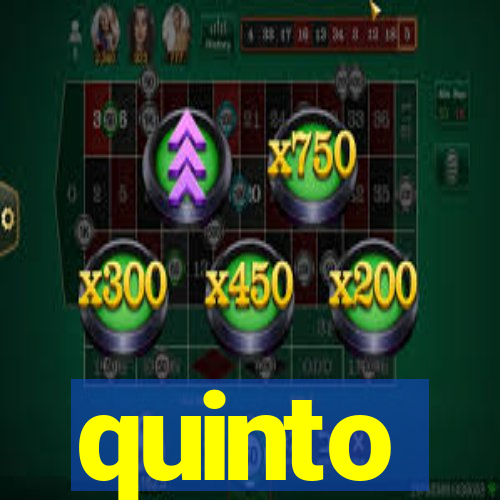 quinto