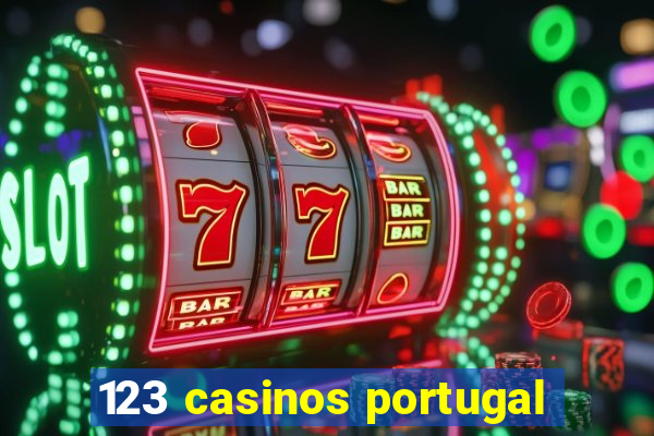 123 casinos portugal